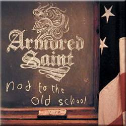 Armored Saint : Nod to the Old School